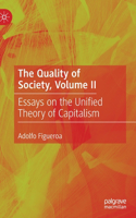 Quality of Society, Volume II