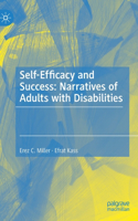 Self-Efficacy and Success: Narratives of Adults with Disabilities