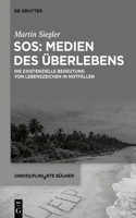 Sos: Medien Des Überlebens