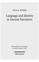 Language and Identity in Ancient Narratives