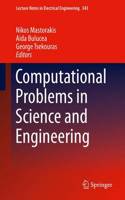 Computational Problems in Science and Engineering