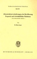 Altersstrukturveranderungen Der Bevolkerung, Ersparnis Und Wirtschaftliches Wachstum