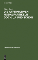 affirmativen Modalpartikeln doch, ja und schon