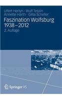 Faszination Wolfsburg 1938-2012