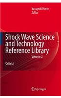 Shock Wave Science and Technology Reference Library Volume 2