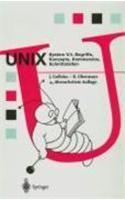 Unix System V.4: Begriffe, Konzepte, Kommandos, Schnittstellen: System V.4 : Eine Einfuhrung in Begriffe Und Kommandos