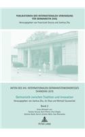 Akten des XIII. Internationalen Germanistenkongresses Shanghai 2015 - Germanistik zwischen Tradition und Innovation