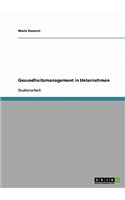 Gesundheitsmanagement in Unternehmen