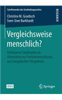 Vergleichsweise Menschlich?