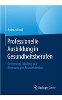 Professionelle Ausbildung in Gesundheitsberufen