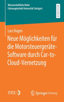 Neue Möglichkeiten Für Die Motorsteuergeräte-Software Durch Car-To-Cloud-Vernetzung