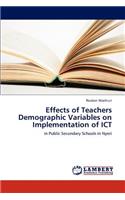 Effects of Teachers Demographic Variables on Implementation of Ict
