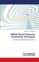 MMSE Based Diversity Combining Technique