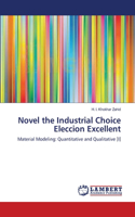 Novel the Industrial Choice Eleccion Excellent