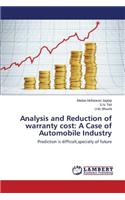 Analysis and Reduction of warranty cost
