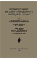 Bestimmungstabellen für Gräser und Hülsenfrüchte im Blütenlosen Zustande