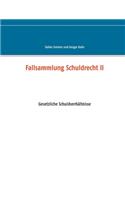 Fallsammlung Schuldrecht II