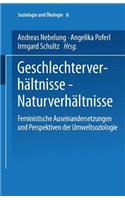 Geschlechterverhältnisse — Naturverhältnisse
