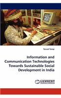 Information and Communication Technologies Towards Sustainable Social Development in India