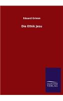 Die Ethik Jesu