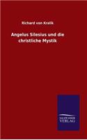 Angelus Silesius und die christliche Mystik