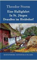 Eine Halligfahrt / In St. Jürgen / Draußen im Heidedorf