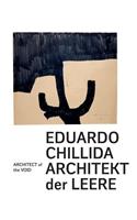 Eduardo Chillida: Architect of the Void