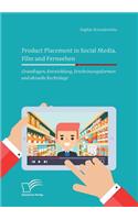 Product Placement in Social Media, Film und Fernsehen