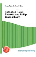 Passages (Ravi Shankar and Philip Glass Album): (English)