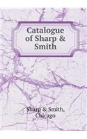 Catalogue of Sharp & Smith