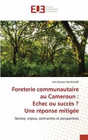 Foreterie communautaire au Cameroun
