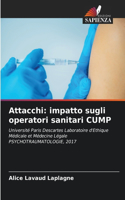 Attacchi: impatto sugli operatori sanitari CUMP