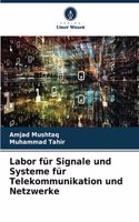 Labor für Signale und Systeme für Telekommunikation und Netzwerke