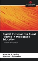 Digital Inclusion via Rural Proinfo in Multigrade Education