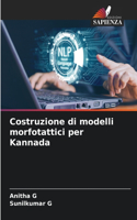 Costruzione di modelli morfotattici per Kannada