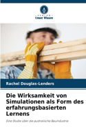 Wirksamkeit von Simulationen als Form des erfahrungsbasierten Lernens