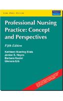 Professional Nursing Practice Concepts & Perspectives