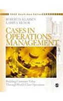 Cases in Operations Management: Building Customer Value Through World-Class Operations