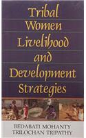 Tribal Women Livelibood and Development Strategies