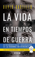 vida en tiempos de guerra