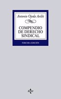 Compendio de derecho sindical / Compendium of Trade Union Rights