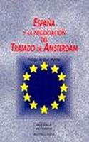 Espana y la negociacion del Tratado de Amsterdam