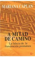 A Mitad de Camino