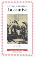 La cautiva (Biblioteca hispa nica) (Spanish Edition)