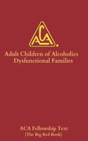 Adult Children of Alcoholics/Dysfunctional Families