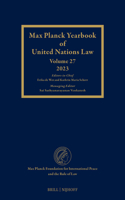 Max Planck Yearbook of United Nations Law, Volume 27 (2023)