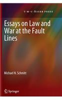 Essays on Law and War at the Fault Lines