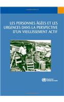 Les Personnes Agees Et Les Urgences Dans a Perspective D'Un Vieillissement Actif