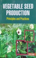 Vegetable Seed Production Principles & Practices