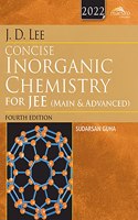 Wiley's J.D. Lee Concise Inorganic Chemistry for JEE (Main & Advanced), 4ed, 2022